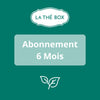 Box mensuelle 6 mois - La Thé Box